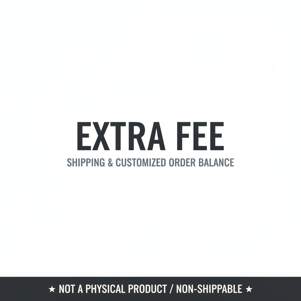 Extra Shipping Fee / Price Difference Link for Customized Order